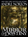Cover image for The Mirror of Destiny